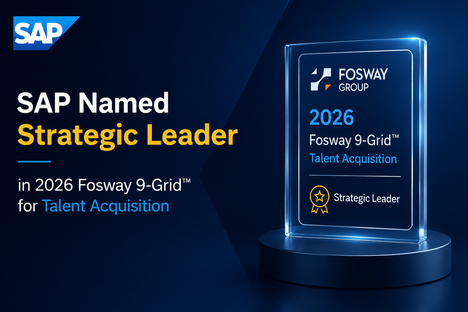 SAP Named Strategic Leader in 2026 Fosway 9-Grid for Talent Acquisition